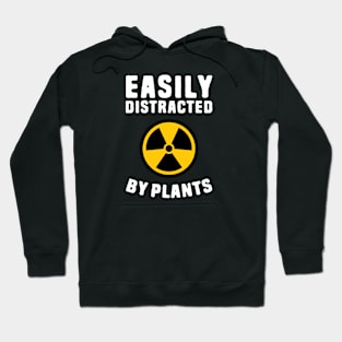 Easily Distracted by plants Hoodie